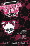 MONSTER HIGH MAS MUERTOS QUE NUNCA