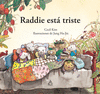 RADDIE ESTA TRISTE