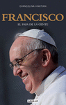 FRANCISCO EL PAPA DE LA GENTE