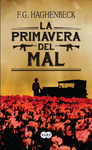 PRIMAVERA DEL MAL LA