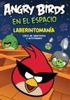 ANGRY BIRDS EN EL ESPACIO LABERINTOMANIA