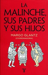 MALINCHE SUS PADRES Y SUS HIJOS LA