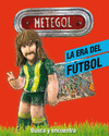 METEGOL LA ERA DEL FUTBOL