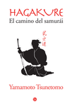 HAGAKURE EL CAMINO DEL SAMURAI