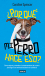 POR QUE MI PERRO HACE ESO