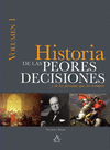 PEORES DECISIONES DE LA HISTORIA LAS (VO