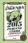 LIBRO AGENDA 2015 PEQUE�O CERDO CAPITALISTA