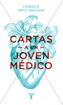 CARTA A UN JOVEN MEDICO