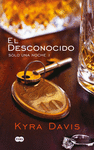 EL DESCONOCIDO SOLO UNA NOCHE I