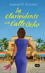 LA CLARIVIDENTE DE LA CALLE OCHO