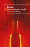 EXTASIS UNA NOVELA EN SIETE CAPSULAS