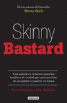 SKINNY BASTARD