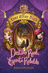 EVER AFTER HIGH 2 ( DESTINO REAL ESPIRITU REBELDE )