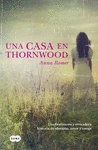 UNA CASA EN THORNWOOD