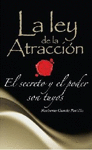 LEY DE LA ATRACCION EL SECRETO Y EL PODER SON TUYOS
