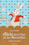 ALICIA EN EL PAIS DE LAS MARAVILLAS LB CLASICOS NIOS
