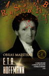 E.T.A. HOFFMANN OBRAS MAESTRAS