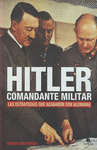 HITLER COMANDANTE MILITAR