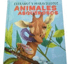 EXTRA�OS Y MARAVILLOSOS ANIMALES ASQUEROSOS