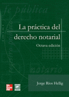 LA PRACTICA DEL DERECHO NOTARIAL