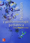 NUTRICION Y GASTROENTEROLOGIA PEDIATRICA