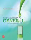 FARMACOLOGIA GENERAL. UNA GUIA DE ESTUDIO
