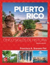 PUERTO RICO. CINCO SIGLOS DE HISTORIA