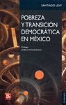 POBREZA Y TRANSICION DEMOCRATICA EN MEXICO LA CONTINUIDAD DE PROGRESA-OPORTUNIDADES