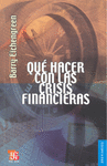 QUE HACER CON LAS CRISIS FINANCIERAS