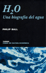 H2O UNA BIOGRAFIA DEL AGUA