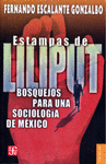 ESTAMPAS DE LILIPUT BOSQUEJOS PARA UNA SOCIOLOGIA DE MEXICO