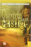 QUERERTE FUE MI CASTIGO