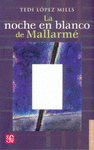 LA NOCHE EN BLANCO DE MALLARME