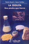 LA ZEOLITA UNA PIEDRA QUE HIERVE