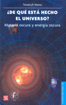 �DE QUE ESTA HECHO EL UNIVERSO? MATERIA OSCURA Y ENERGIA OSCURA