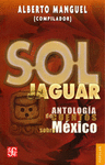 SOL JAGUAR ANTOLOGIA DE CUENTOS SOBRE MEXICO