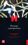 PRESENTE Y PERSPECTIVAS