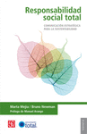 RESPONSABILIDAD SOCIAL TOTAL COMUNICACION ESTRATEGICA PARA LA SUSTENTABILIDAD