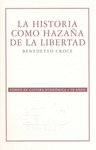 LA HISTORIA COMO HAZA�A DE LA LIBERTAD