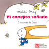 EL CONEJITO SO�ADO 5 HISTORIAS DE JOSE