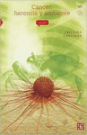 CANCER: HERENCIA Y AMBIENTE
