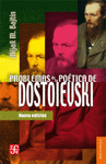 PROBLEMAS DE LA POETICA DE DOSTOIEVSKI