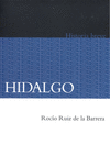 HIDALGO HISTORIA BREVE