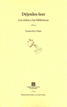 DEJENLOS LEER LOS NI�OS Y LAS BIBLIOTECAS