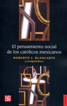 EL PENSAMIENTO SOCIAL DE LOS CATOLICOS MEXICANOS