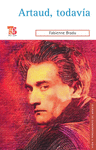 ARTAUD, TODAVIA