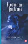 EL CABALLERO FANTASMA