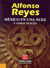 MEXICO EN UNA NUEZ Y OTRAS NUECES