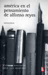 AMERICA EN EL PENSAMIENTO DE ALFONSO REYES