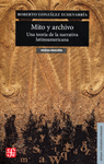 MITO Y ARCHIVO UNA TEORIA DE LA NARRATIVA LATINOAMERICANA